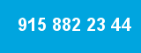 915 882 23 44